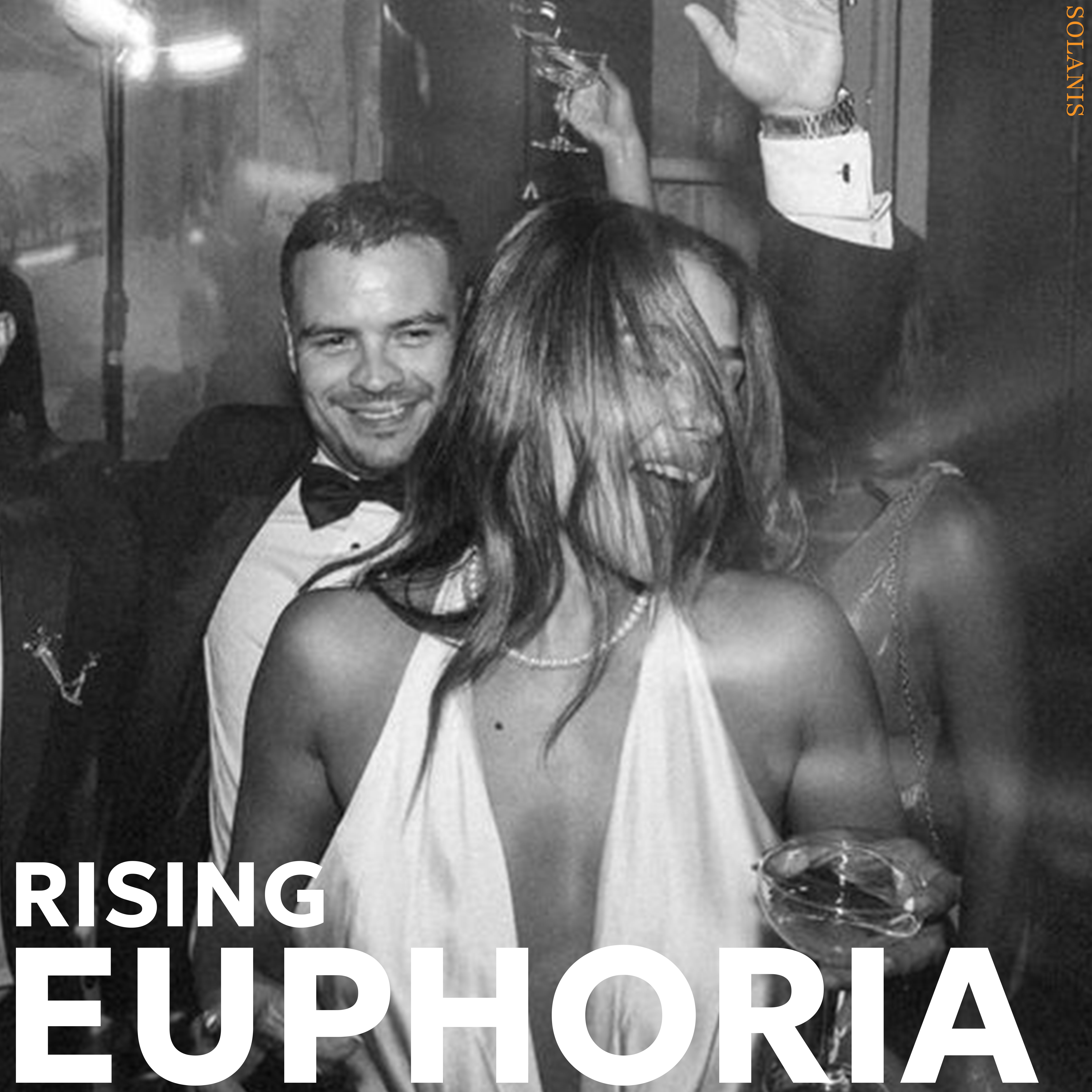 Rising Euphoria